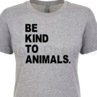 Be Kind To Animals Ladies Tee Shirt