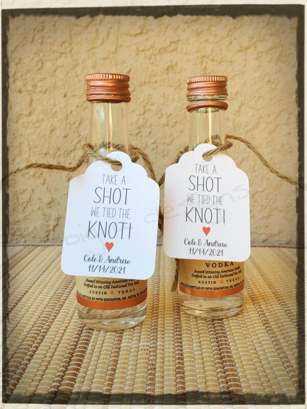 Take A Shot, We Tied The Knot! Small Liquor Bottle Wedding Tags - Big A ...