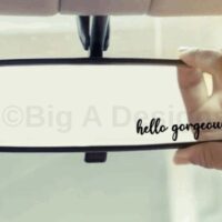Hello Gorgeous Mirror Sticker, Rear View Mirror Decal - Image 2
