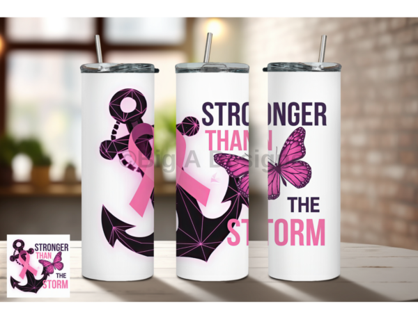 Breast Cancer Stronger than the Storm Tumbler