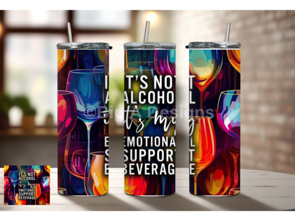 It's Not Alcohol Funny Tumbler